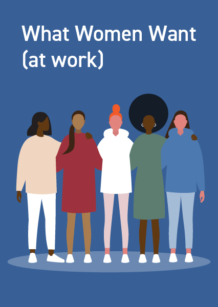 What women want at work